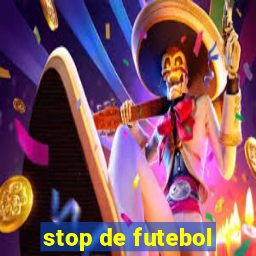 stop de futebol